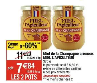 Cora x Carrefour Miel l’apiculteur miel de la champagne crémeux offre