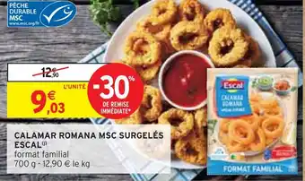 Intermarché Escal calamar romana msc surgelés offre