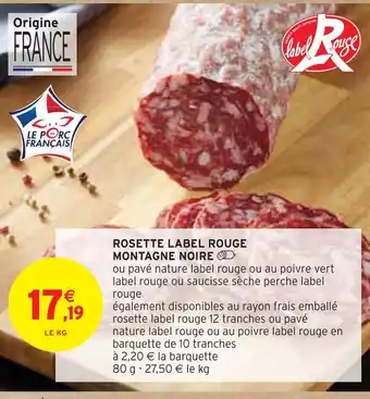 Intermarché Montagne noire rosette label rouge offre