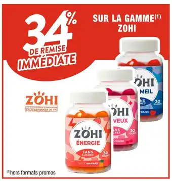 Zohi 34% de remise immédiate sur la gamme zohi