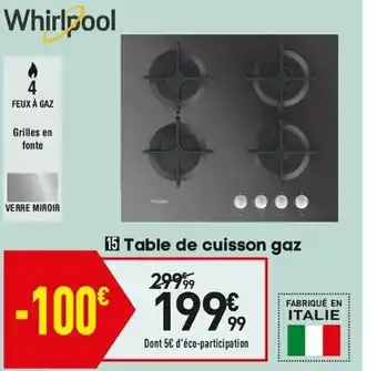 Conforama Table de cuisson gaz offre