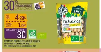 Match Brut de coques pistaches bio grillées offre