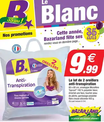 Bazarland Le lot de 2 oreillers anti-transpiration offre