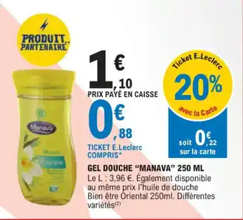 E.Leclerc GEL DOUCHE "MANAVA offre