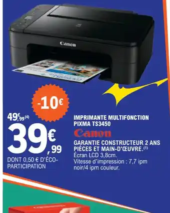 E.Leclerc IMPRIMANTE MULTIFONCTION PIXMA TS3450 offre