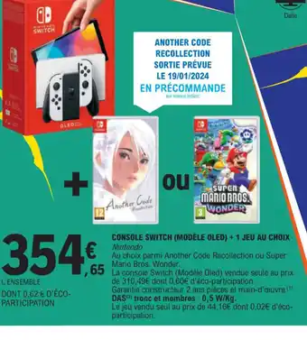 E.Leclerc CONSOLE SWITCH MODÈLE OLED) + 1 JEU AU CHOIX offre