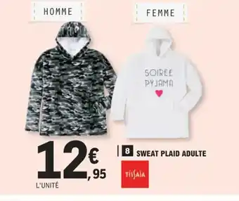 E.Leclerc 8 SWEAT PLAID ADULTE offre