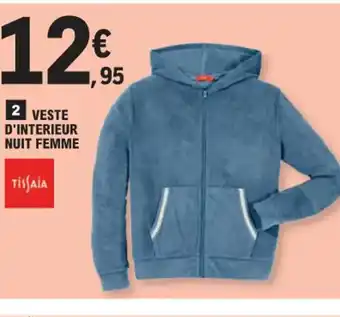 E.Leclerc 2 VESTE D'INTERIEUR NUIT FEMME offre