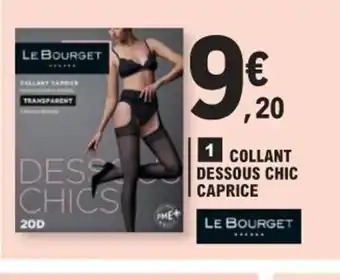 E.Leclerc 1 COLLANT DESSOUS CHIC CAPRICE offre