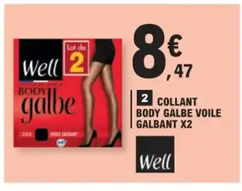 E.Leclerc 2 COLLANT BODY GALBE VOILE GALBANT X2 offre