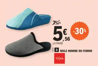 E.Leclerc MULE HOMME OU FEMME offre