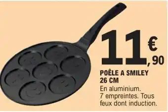 E.Leclerc POÊLE A SMILEY 26 CM offre