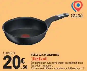 E.Leclerc POÊLE 22 CM UNLIMITED Tefal offre