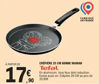E.Leclerc CRÊPIÈRE 25 CM BONNE MAMAN Tefal offre