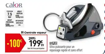 Conforama Centrale vapeur offre
