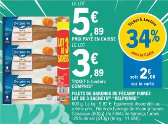 E.Leclerc FILETS DE HARENGS DE FÉCAMP FUMÉS LOT DE 3 SACHETS(2) "DELPIERRE" offre