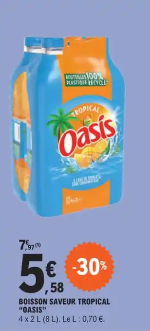 E.Leclerc BOISSON SAVEUR TROPICAL "OASIS" offre