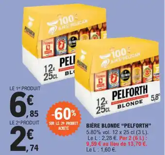E.Leclerc BIÈRE BLONDE "PELFORTH" offre