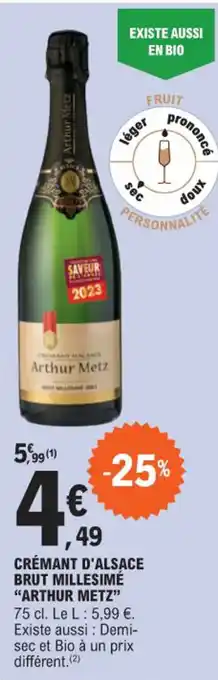 E.Leclerc CRÉMANT D'ALSACE BRUT MILLESIMÉ "ARTHUR METZ" offre