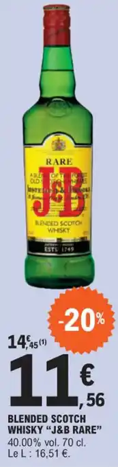 E.Leclerc BLENDED SCOTCH WHISKY "J&B RARE" offre
