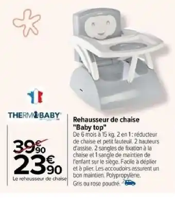 Carrefour Rehausseur de chaise "Baby top" offre