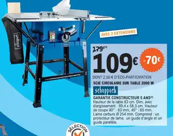 E.Leclerc Brico SCIE CIRCULAIRE SUR TABLE 2000 W offre