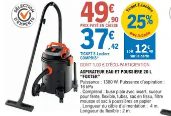 E.Leclerc Brico ASPIRATEUR EAU ET POUSSIÈRE 20 L "FOXTER" offre