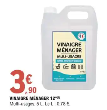 E.Leclerc Brico VINAIGRE MÉNAGER 12°(²) offre