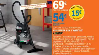 E.Leclerc Brico ASPIRATEUR 4 EN 1 "QUATTRO" offre