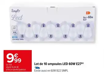 Carrefour Market Lot de 10 ampoules LED 60W E27(e) offre