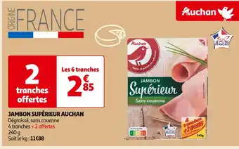 Auchan Supermarché Auchan jambon supérieur offre