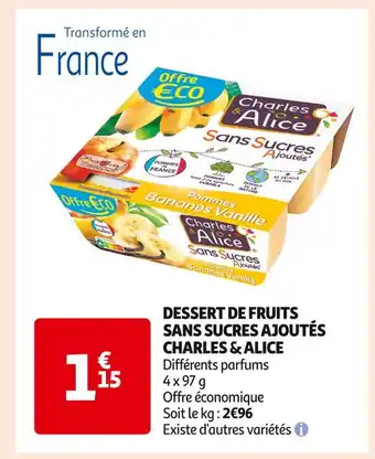 Auchan Supermarché Charles & alice dessert de fruits sans sucres ajoutés offre