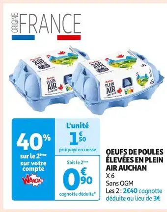 Auchan Supermarché Auchan oeufs de poules élevées en plein air offre