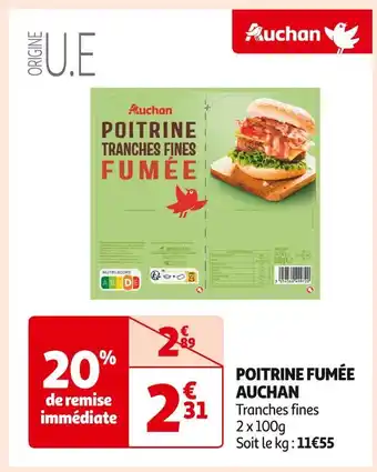 Auchan Supermarché Auchan poitrine fumée offre