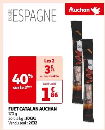 Auchan Supermarché Auchan fuet catalan offre