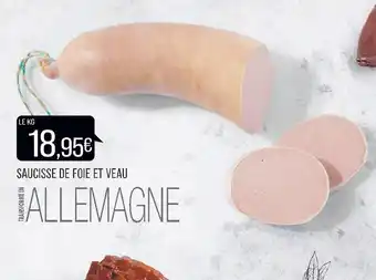 Match Saucisse de foie et veau offre