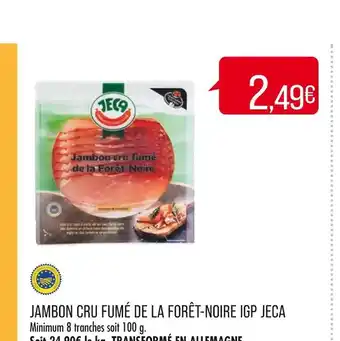 Match Jeca jambon cru fumé de la forêt-noire igp offre