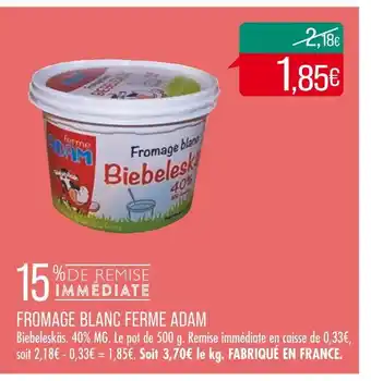 Match Ferme adam fromage blanc offre