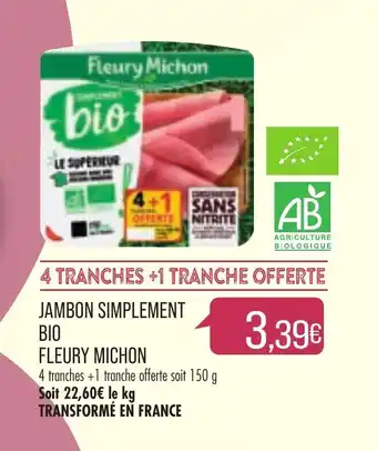 Match Jambon simplement bio fleury michon offre