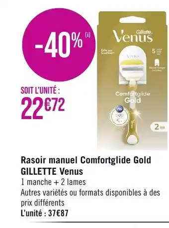 Géant Casino Rasoir manuel Comfortglide Gold GILLETTE Venus offre