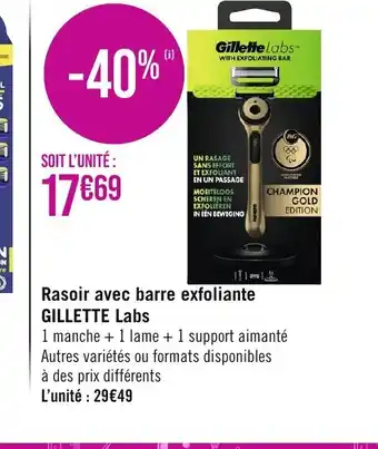 Géant Casino Rasoir avec barre exfoliante GILLETTE Labs offre