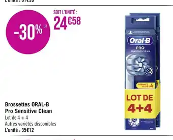 Géant Casino Brossettes ORAL-B Pro Sensitive Clean offre