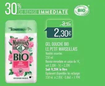 Match Gel douche bio le petit marseillais offre