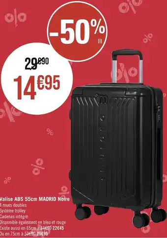 Géant Casino Valise ABS 55cm MADRID Noire offre