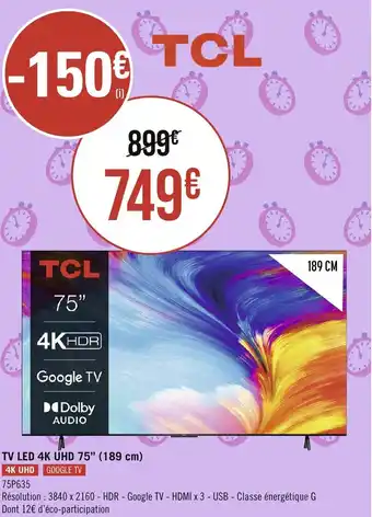 Géant Casino TV LED 4K UHD 75" (189 cm) offre