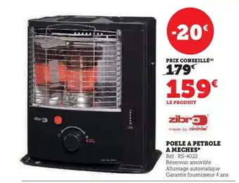 Super U POELE A PETROLE A MECHES* offre