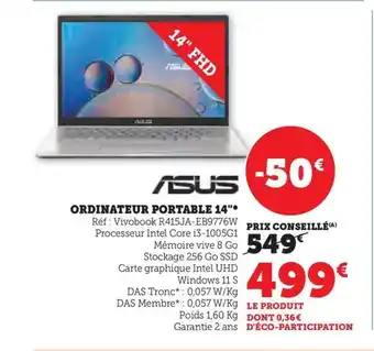 Super U ORDINATEUR PORTABLE 14"* Réf: Vivobook R415JA-EB9776W Processeur Intel Core i3-1005G1 offre