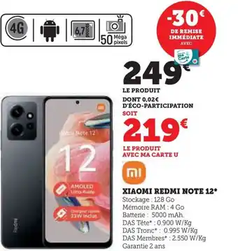 Super U XIAOMI REDMI NOTE 12* offre