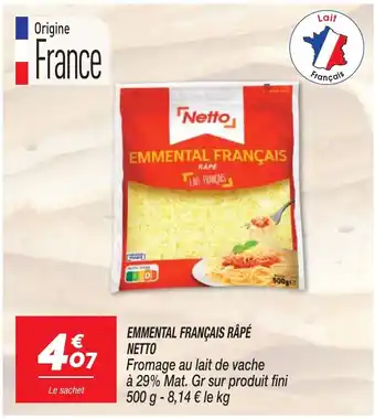 Netto EMMENTAL FRANÇAIS RÂPÉ NETTO offre