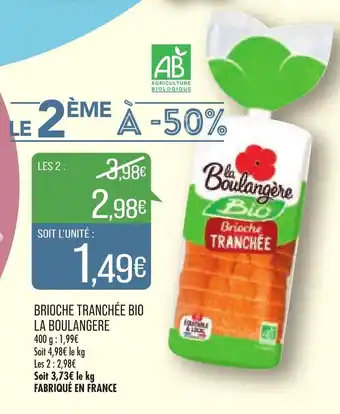 Match Brioche tranchée bio la boulangere offre